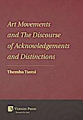 Art Movements and The Discourse of Acknowledgements and Distinctions