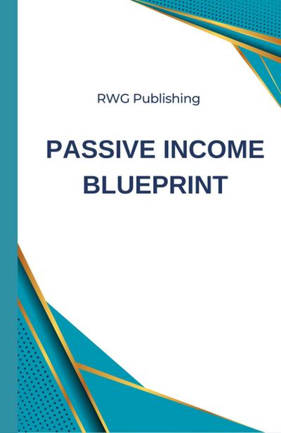Passive Income Blueprint