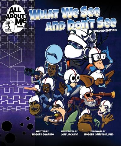 What We See and Don’t See, 2nd ed.