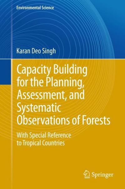 Country Capacity Building in Planning, Assessment and Systematic Observations of Forests