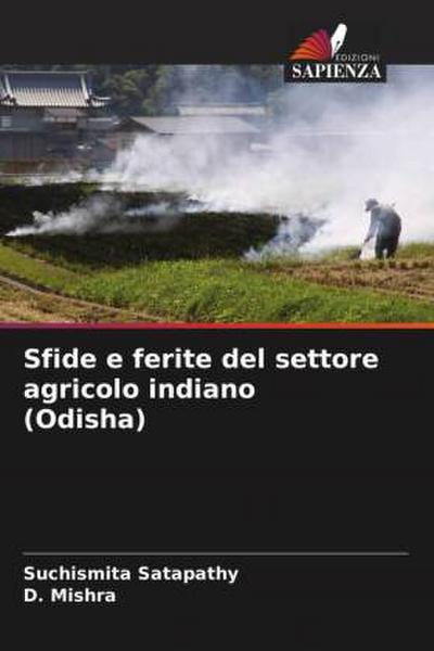 Sfide e ferite del settore agricolo indiano (Odisha)