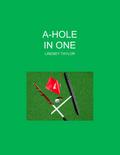 A-Hole In One