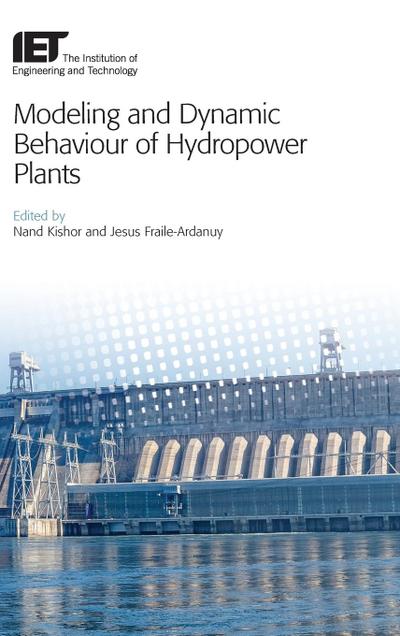 Modeling and Dynamic Behaviour of Hydropower Plants
