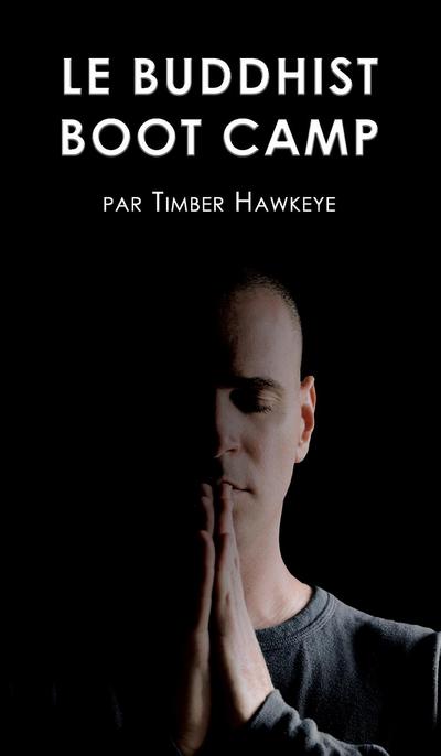 LE BUDDHIST BOOT CAMP