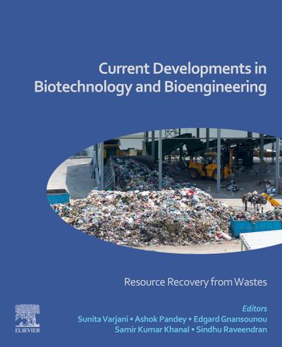 Current Developments in Biotechnology and Bioengineering