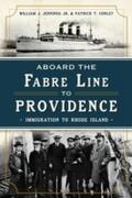 Aboard the Fabre Line to Providence