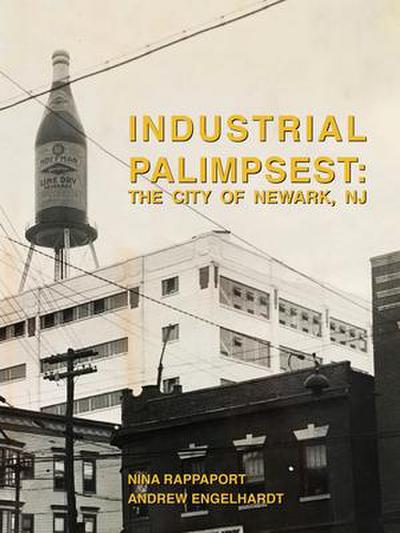 Industrial Palimpsest