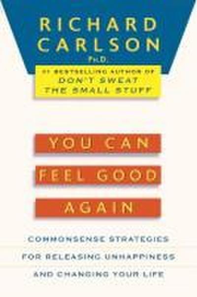 You Can Feel Good Again