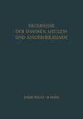 Ergebnisse der Inneren Medizin und Kinderheilkunde