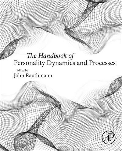The Handbook of Personality Dynamics and Processes