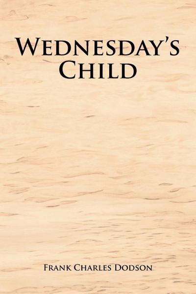 Wednesday’s Child