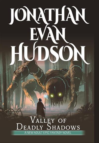 Valley of Deadly Shadows