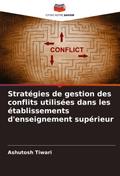 Stratégies de gestion des conflits utilisées dans les établissements d’enseignement supérieur