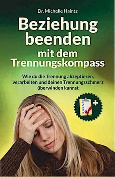 Beziehung beenden mit dem Trennungskompass