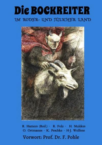 Die BOCKREITER  Im RODER- und JÜLICHER LAND