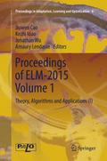 Proceedings of ELM-2015 Volume 1