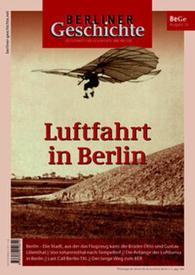 Berliner Geschichte - Luftfahrt in Berlin