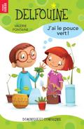 J’ai le pouce vert ! - Niveau de lecture 5