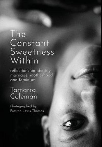 The Constant Sweetness Within