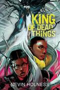 King of Dead Things