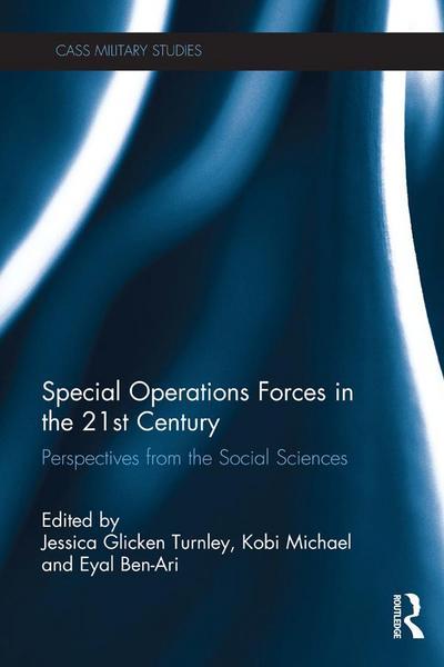 Special Operations Forces in the 21st Century