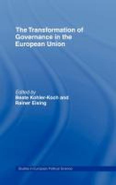 The Transformation of Governance in the European Union