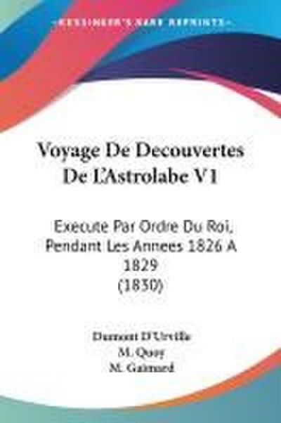 Voyage De Decouvertes De L’Astrolabe V1