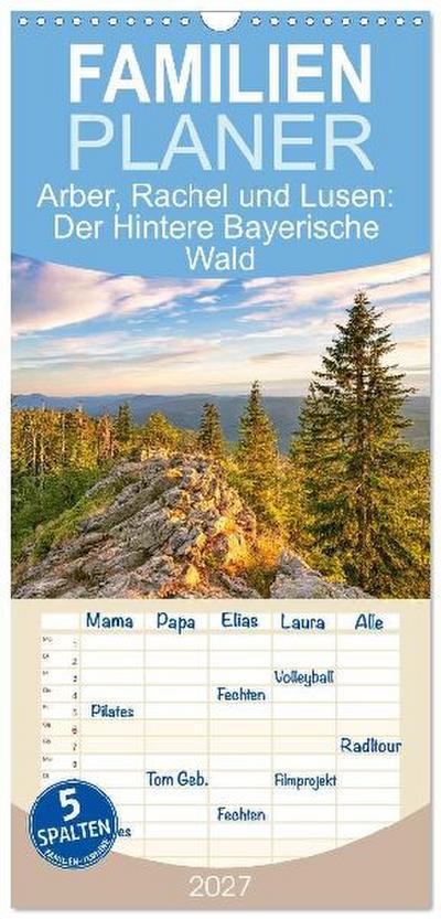 Familienplaner 2027 - Arber, Rachel und Lusen: Der Hintere Bayerische Wald mit 5 Spalten (Wandkalender, 21 x 45 cm) CALVENDO