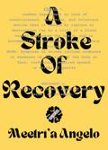 A Stroke of Recovery