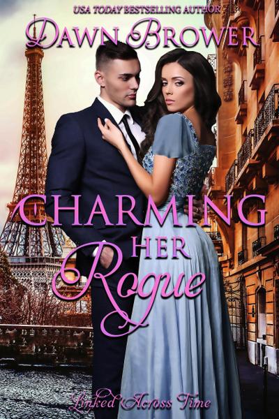Charming Her Rogue: Enduring Legacy (Linked Across Time, #11)