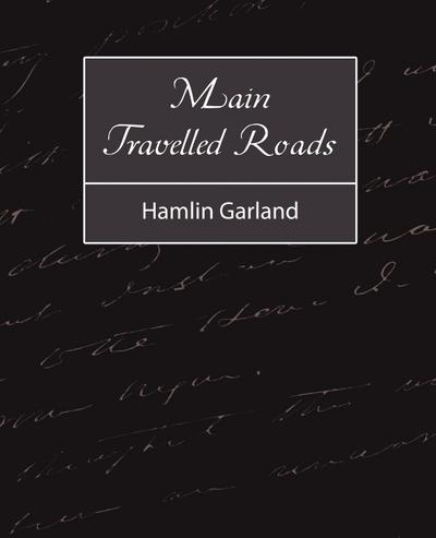 Main-Travelled Roads
