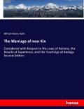 The Marriage of near Kin