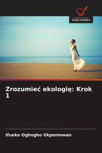 Zrozumie¿ ekologi¿: Krok 1