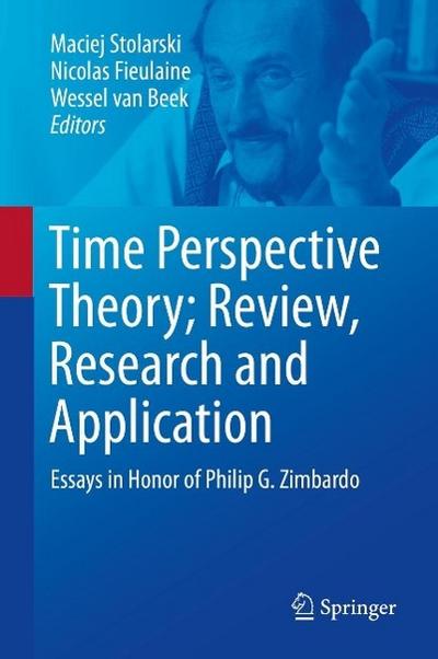Time Perspective Theory; Review, Research and Application