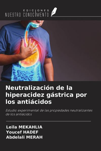 Neutralización de la hiperacidez gástrica por los antiácidos