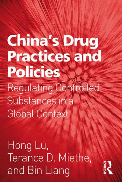 China’s Drug Practices and Policies