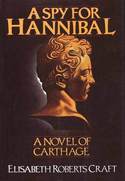 A Spy for Hannibal: A Novel of Carthage