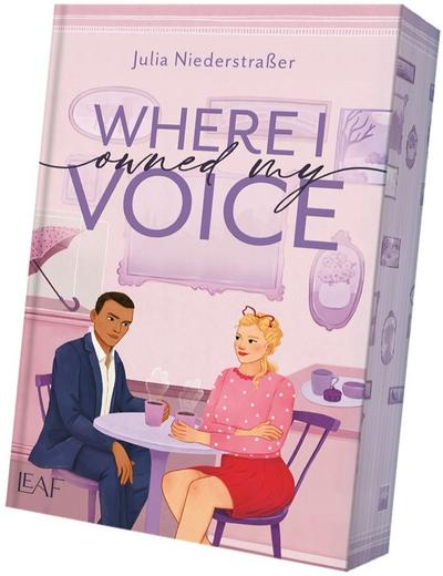 Where I Owned My Voice (Broken Hearts-Reihe)