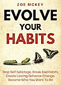 Evolve Your Habits