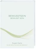 BEWUSSTSEIN: BEWUSST SEIN
