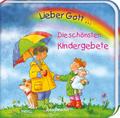 Lieber Gott... Die schönsten Kindergebete