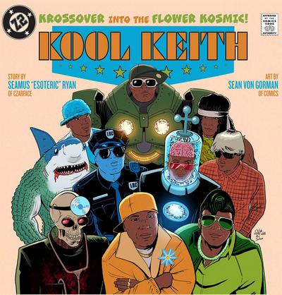 Kool Keith: The Krossover Into the Flower Cosmic