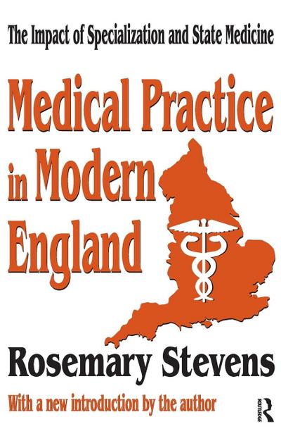 Medical Practice in Modern England