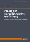 Praxis der Kartellschadensermittlung