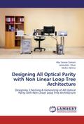 Designing All Optical Parity with Non Linear Loop 