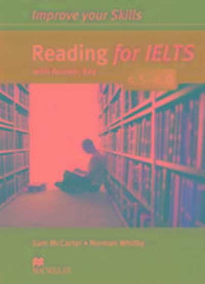 McCarter, S: Improve Your Skills: Reading for IELTS 4.5-6.0