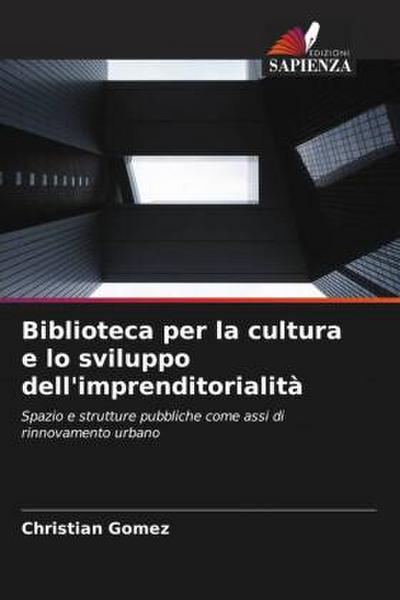 Biblioteca per la cultura e lo sviluppo dell’imprenditorialità