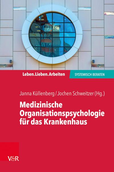 Medizinische Organisationspsychologie für das Krankenhaus