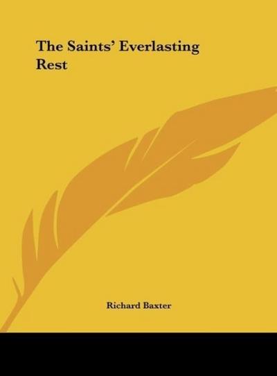 The Saints’ Everlasting Rest