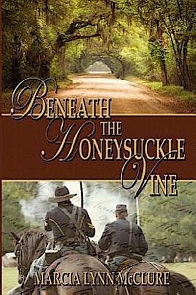 Beneath the Honeysuckle Vine